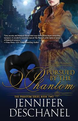 Pursued by the Phantom - Jennifer Deschanel