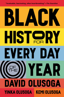 Black History for Every Day of the Year - David Olusoga