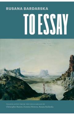 To Essay - Rusana Bardarska