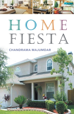 Coperta cărții 'Home Fiesta - Chandrama Majumdar'