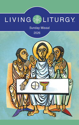 Living Liturgy(tm) Sunday Missal 2026 -