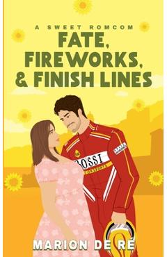Coperta cărții 'Fate, Fireworks & Finish Lines - Marion De Ré'