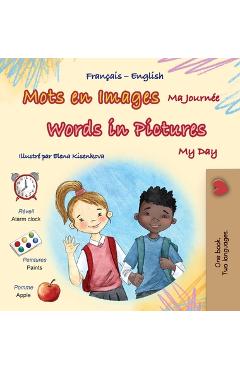 Coperta cărții 'Words in Pictures - My Day (French English Bilingual Children's Book) - Kidkiddos Books'