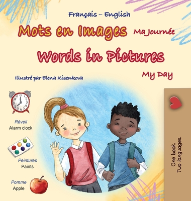 Words in Pictures - My Day (French English Bilingual Children's Book) - Kidkiddos Books