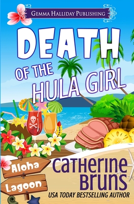 Coperta cărții 'Death of the Hula Girl - Catherine Bruns'