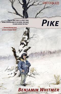 Coperta cărții 'Pike - Benjamin Whitmer'