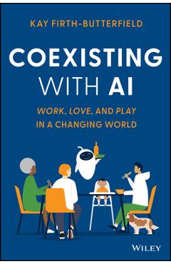 Coperta cărții 'Co-Existing with AI - Kay Firth-butterfield'