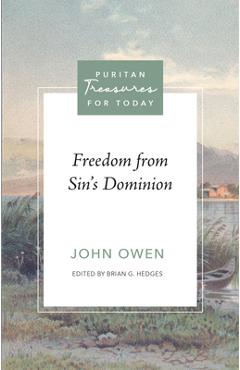 Coperta cărții 'Freedom from Sin's Dominion - John Owen'
