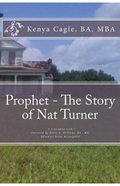 Coperta cărții 'Prophet - The Story of Nat Turner - Kenya Cagle'