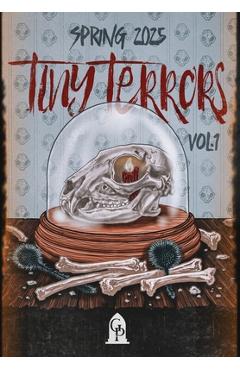 Tiny Terrors: Spring 2025 -