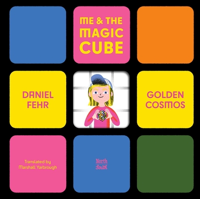 Me & the Magic Cube - Daniel Fehr
