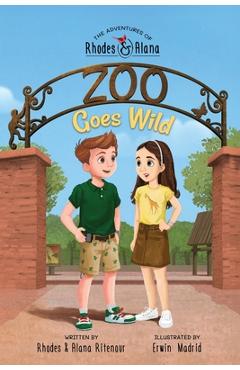 Coperta cărții 'The Adventures of Rhodes and Alana: Zoo Goes Wild - Alana Ritenour'