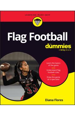 Poza produsului Flag Football for Dummies - Diana Flores