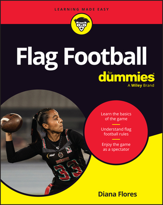 Flag Football for Dummies - Diana Flores