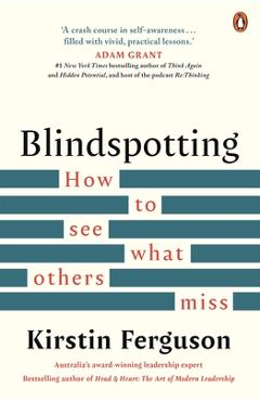 Coperta cărții 'Blindspotting: How to See What Others Miss - Kirstin Ferguson'