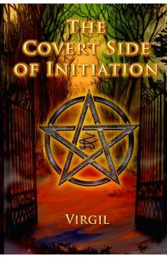 Coperta cărții 'The Covert Side of Initiation - Rostik Balash'