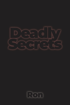Deadly Secrets - 
