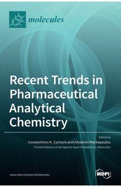 Coperta cărții 'Recent Trends in Pharmaceutical Analytical Chemistry - Constantinos K. Zacharis'