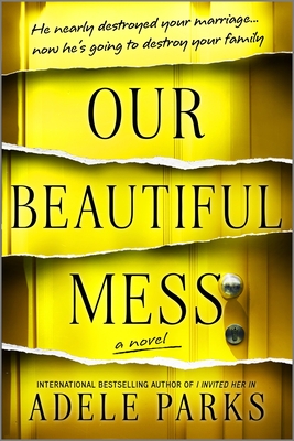 Our Beautiful Mess - Adele Parks