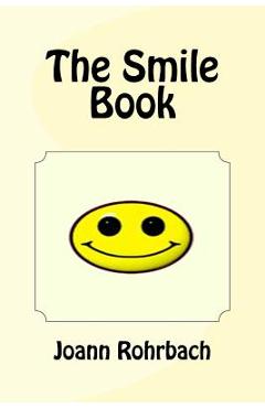 Coperta cărții 'The Smile Book - Joann Rohrbach'