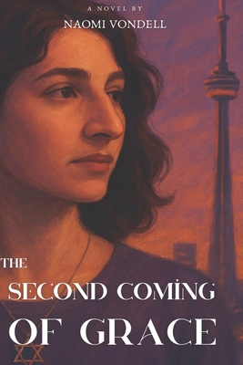 The Second Coming of Grace - Naomi Vondell
