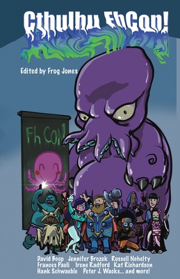 Cthulhu FhCon - Frog Jones