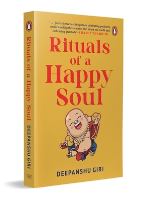 Coperta cărții 'Rituals of a Happy Soul - Deepanshu Giri'
