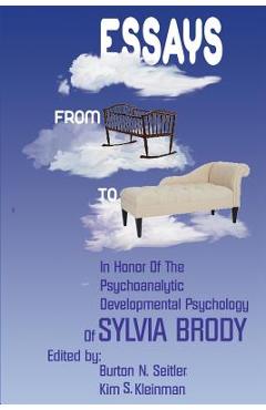 Coperta cărții 'Essays from Cradle to Couch: Essays in Honor of the Psychoanalytic Developmental Psychology of Sylvia Brody - Burton N.'
