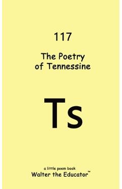 Coperta cărții 'The Poetry of Tennessine -'