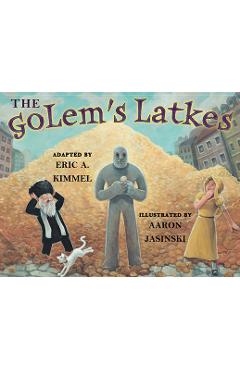 Coperta cărții 'The Golem's Latkes - Eric A. Kimmel'