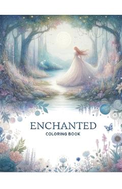 Poza produsului Enchanted Coloring Book: Embark on an artistic journey through enchanted realms, where every stroke of your pencil brings to life the extraordi - Elbert Horton Art