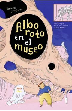 Alboroto En El Museo: (Spanish Edition) - Hannah Brückner