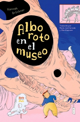 Alboroto En El Museo: (Spanish Edition) - Hannah Brückner