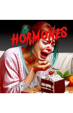 Coperta cărții 'Hormones Coloring Book for Adults: Women and Girl Portraits Coloring Book - funny Coloring Book for Teenager Girls -'