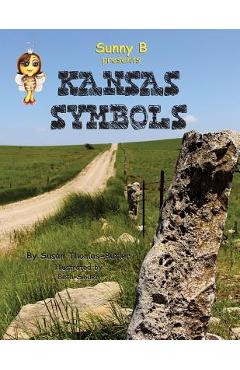 Coperta cărții 'Sunny B presents Kansas Symbols - Beth Snider'