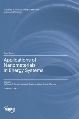 Applications of Nanomaterials in Energy Systems - Eleftheria C. Pyrgioti