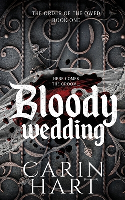 Bloody Wedding - Carin Hart