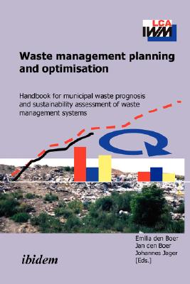 Coperta cărții 'Waste management planning and optimisation. Handbook for municipal waste prognosis and sustainability assessment of'