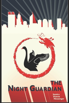 The Night Guardian - Jessica Dianne Messenger