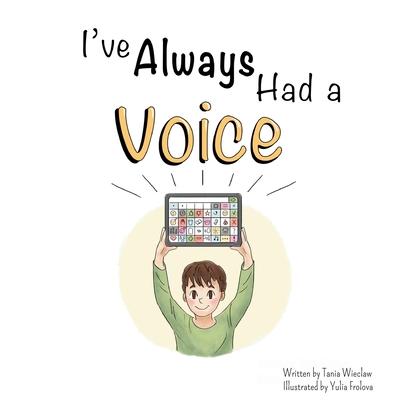 I've Always Had A Voice - Tania Wieclaw