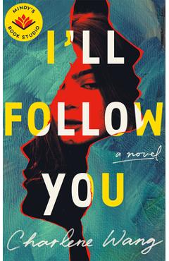Coperta cărții 'I'll Follow You - Charlene Wang'
