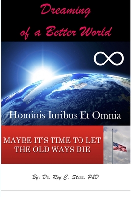 Dreaming of a Better World - Im Roy C. Starr