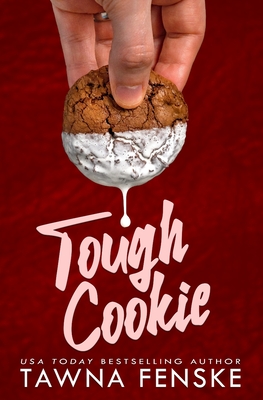 Tough Cookie - Tawna Fenske