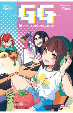 Coperta cărții 'Gg: Life Is a Video Game Vol. 1 - Giacomo Masi'