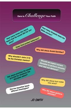 Coperta cărții 'Dare to Challenge Your Faith - Jd Smith'