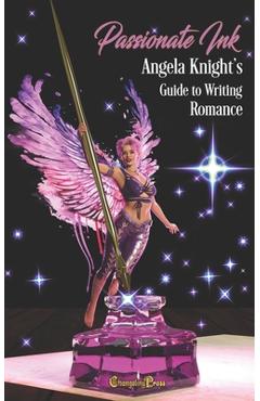 Coperta cărții 'Passionate Ink: Angela Knight's Guide to Writing Romance - Angela Knight'