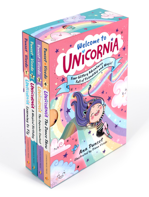 Welcome to Unicornia: Four Glittery Adventures Full of Friendship and Magic! - Ana Punset