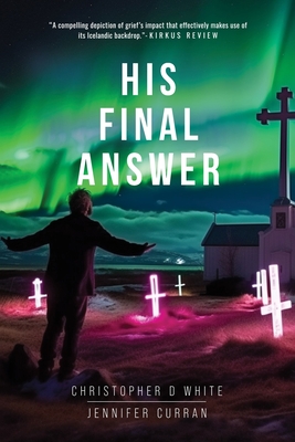 His Final Answer - Christopher White