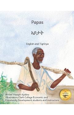 Coperta cărții 'Papas: Leading, Laughing, Loving in English and Tigrinya -'