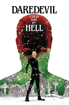 Daredevil: Cold Day in Hell - Charles Soule